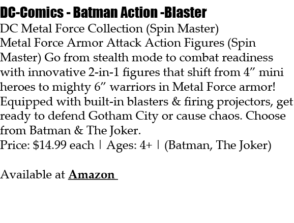 DC Comics Batman Action Blaster DC Metal Force Collection (Spin Master) Metal Force Armor Attack Action Figures (Spin...