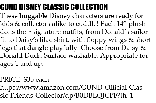 GUND DISNEY CLASSIC COLLECTION These huggable Disney characters are ready for kids & collectors alike to cuddle! Each...