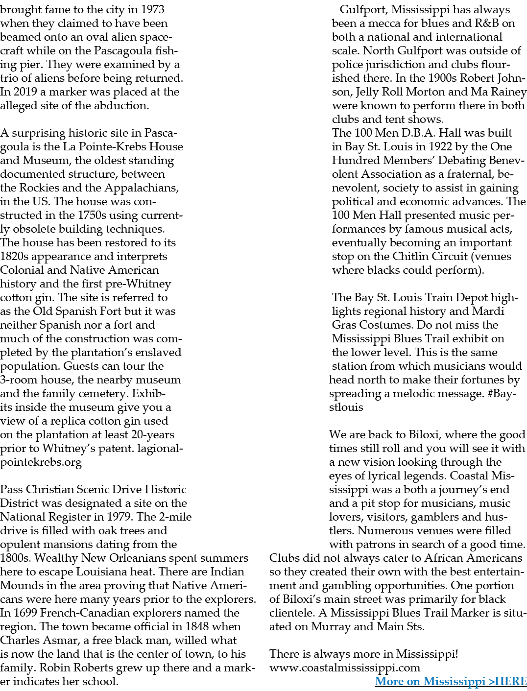 brought fame to the city in 1973 when they claimed to have been beamed onto an oval alien spacecraft while on the Pas...
