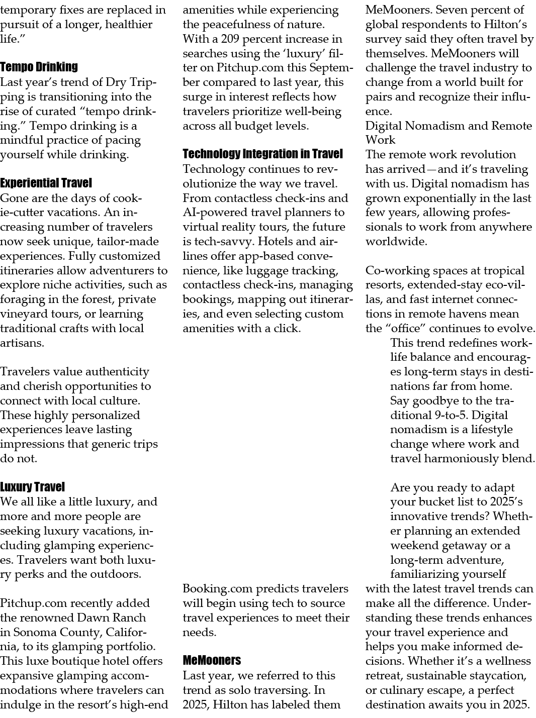 temporary fixes are replaced in pursuit of a longer, healthier life.” Tempo Drinking Last year’s trend of Dry Trippin...