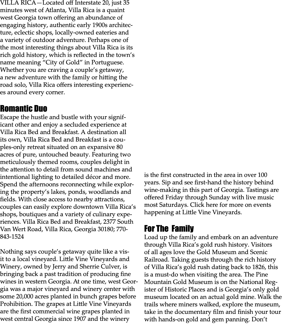 VILLA RICA—Located off Interstate 20, just 35 minutes west of Atlanta, Villa Rica is a quaint west Georgia town offer...