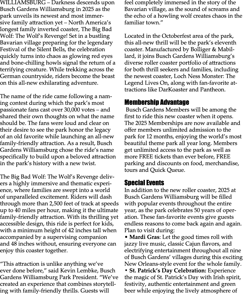 WILLIAMSBURG – Darkness descends upon Busch Gardens Williamsburg in 2025 as the park unveils its newest and most imme...