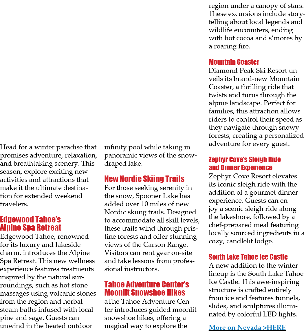 Head for a winter paradise that promises adventure, relaxation, and breathtaking scenery. This season, explore exciti...