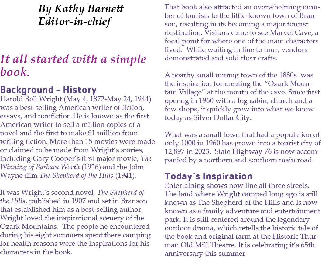 By Kathy Barnett Editor in chief It all started with a simple book. Background History Harold Bell Wright (May 4, 187...