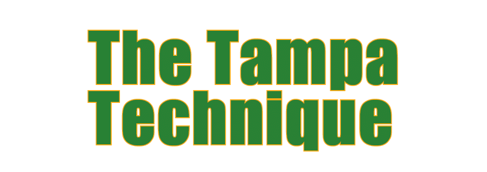 The Tampa Technique 