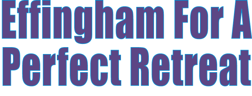Effingham For A Perfect Retreat 
