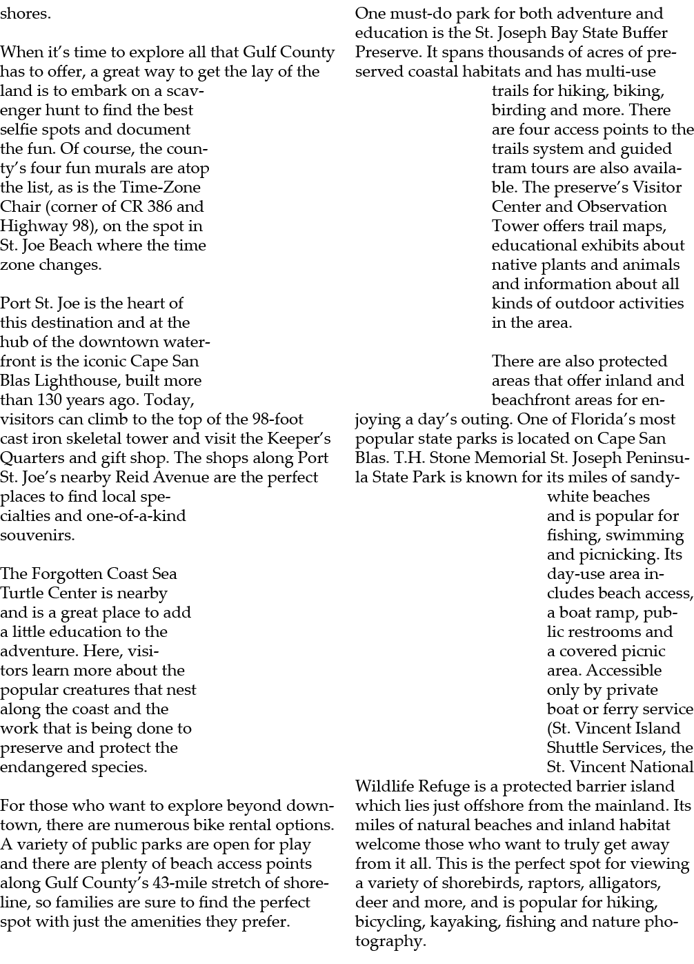 shores. When it’s time to explore all that Gulf County has to offer, a great way to get the lay of the land is to emb...