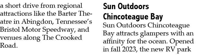 a short drive from regional attractions like the Barter Theatre in Abingdon, Tennessee’s Bristol Motor Speedway, and ...