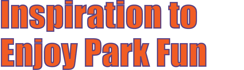Inspiration to Enjoy Park Fun