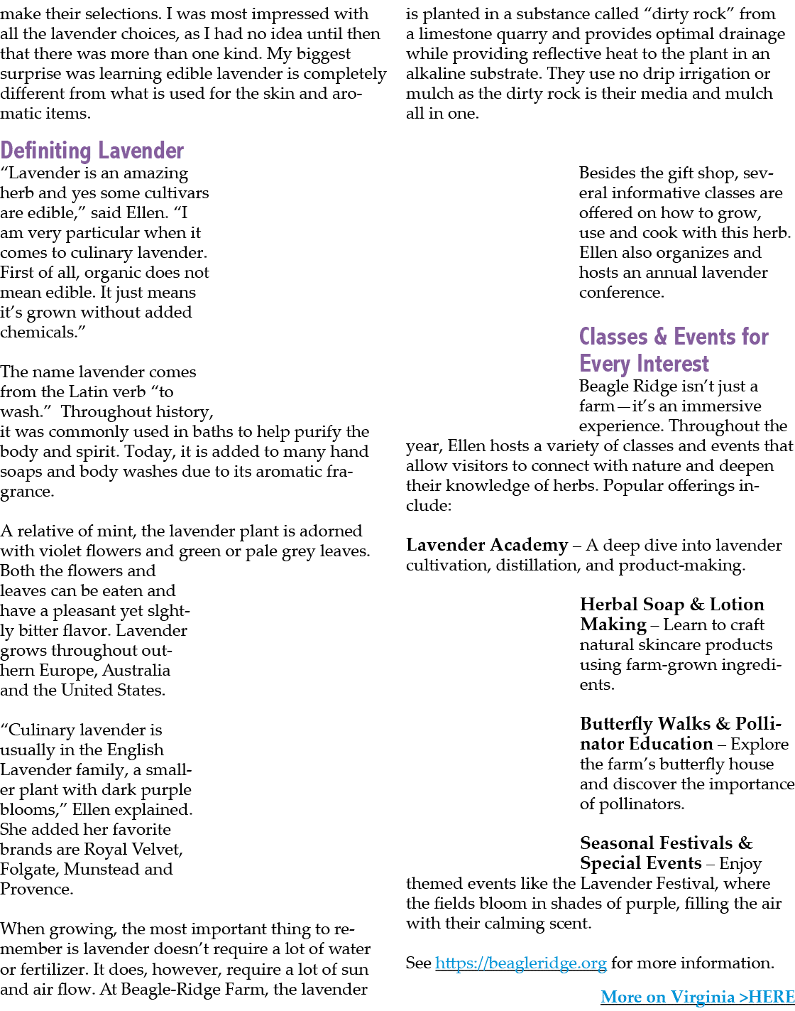 make their selections. I was most impressed with all the lavender choices, as I had no idea until then that there was...