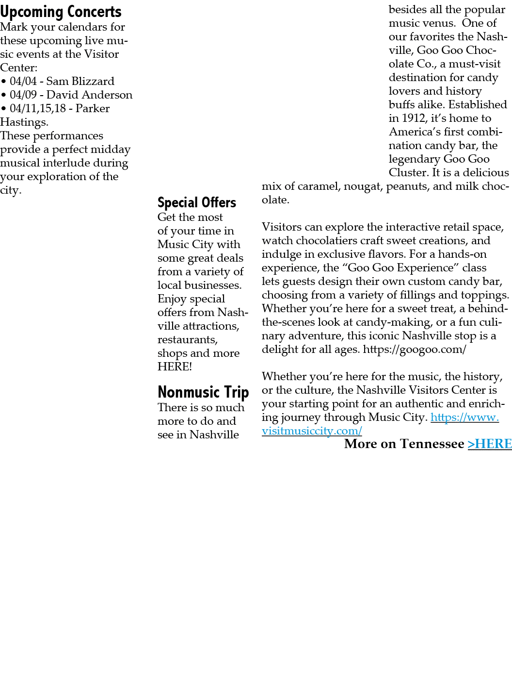 Upcoming Concerts Mark your calendars for these upcoming live music events at the Visitor Center: • 04/04 Sam Blizzar...