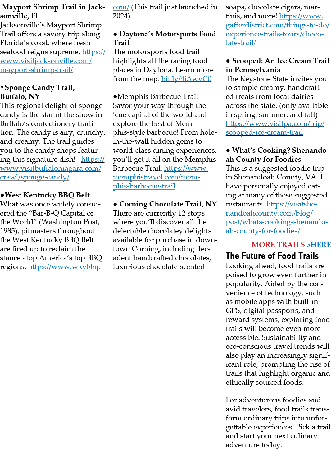  Mayport Shrimp Trail in Jacksonville, FL Jacksonville’s Mayport Shrimp Trail offers a savory trip along Florida’s co...