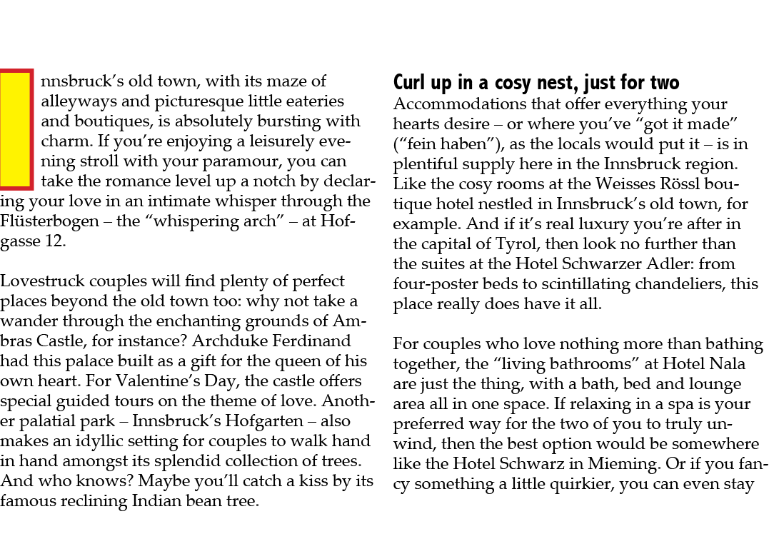 Innsbruck’s old town, with its maze of alleyways and picturesque little eateries and boutiques, is absolutely burstin...