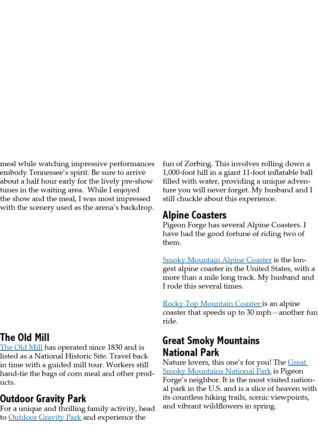 meal while watching impressive performances embody Tennessee’s spirit. Be sure to arrive about a half hour early for ...