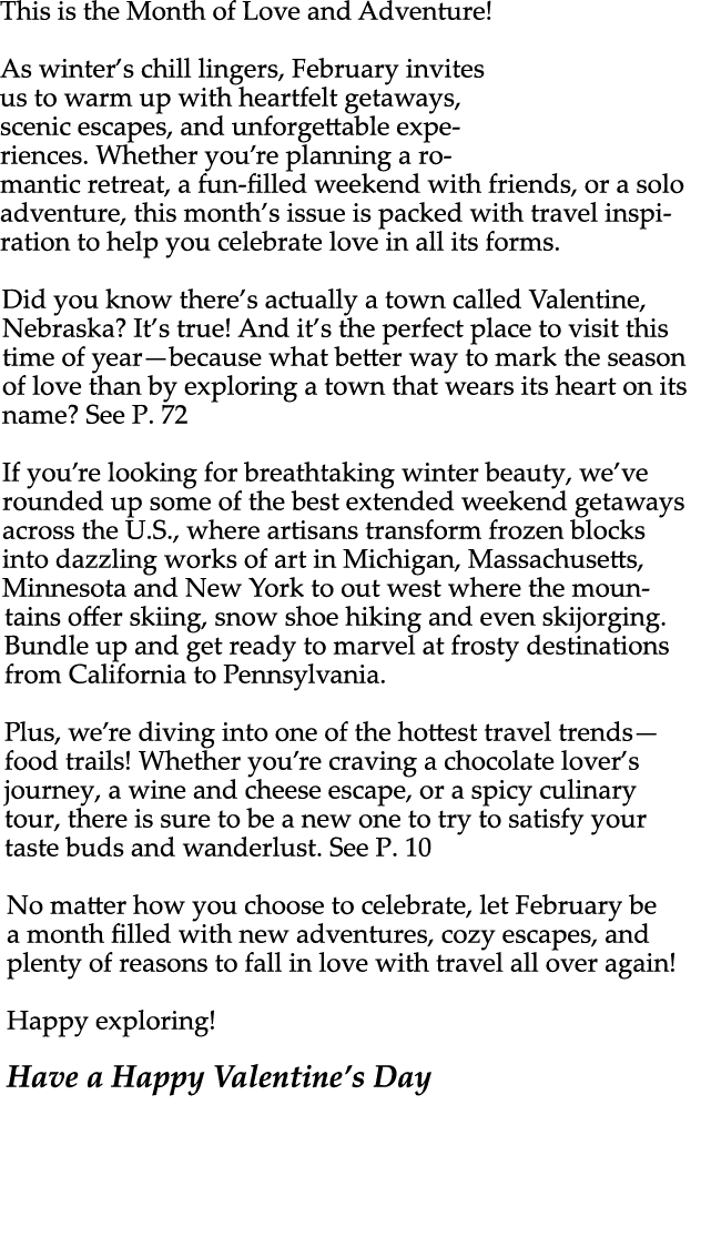 This is the Month of Love and Adventure! As winter’s chill lingers, February invites us to warm up with heartfelt get...