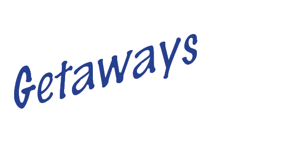 Getaways