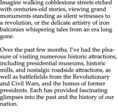 Imagine walking cobblestone streets etched with centuries old stories, viewing grand monuments standing as silent wit...