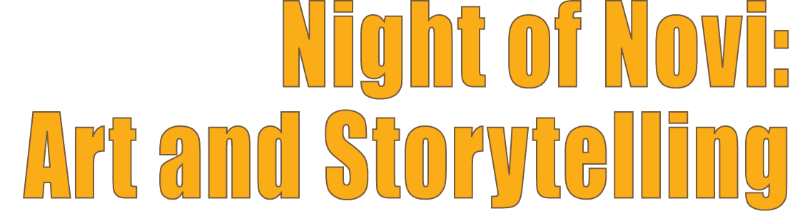 Night of Novi: Art and Storytelling