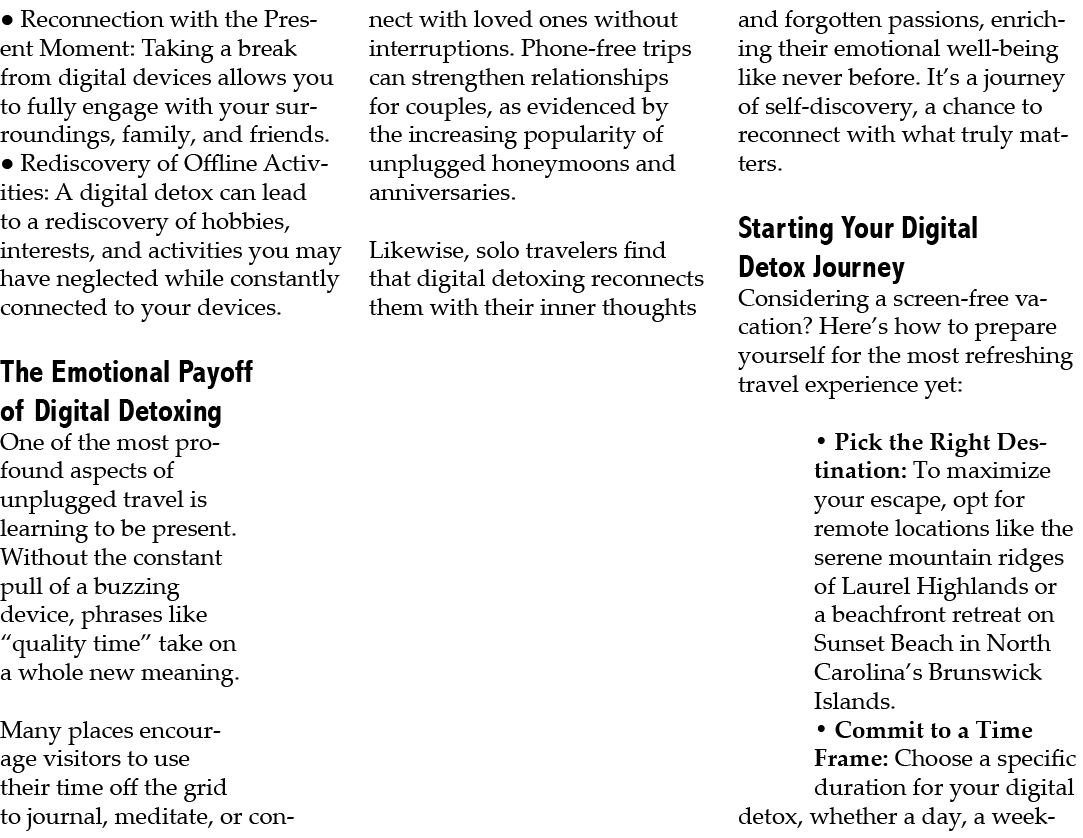 ● Reconnection with the Present Moment: Taking a break from digital devices allows you to fully engage with your surr...
