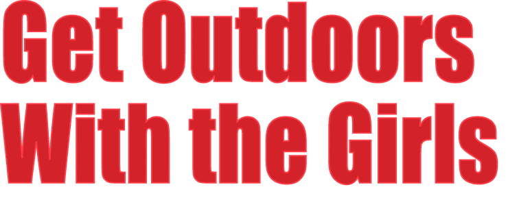 Get Outdoors With the Girls 