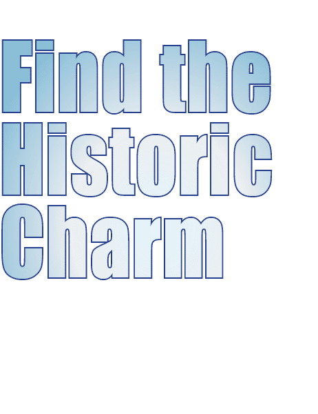 Find the Historic Charm