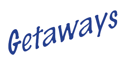 Getaways