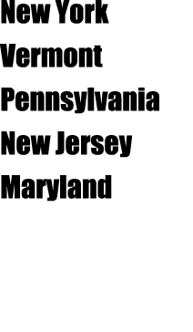 New York Vermont Pennsylvania New Jersey Maryland 