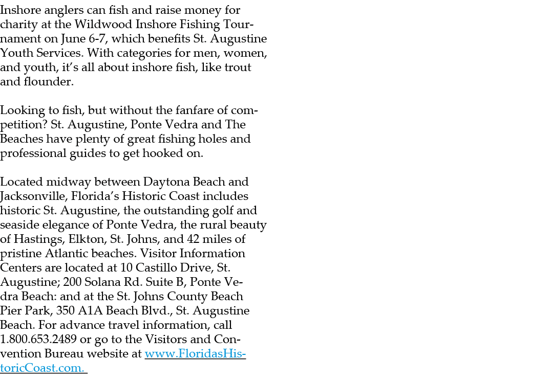 Inshore anglers can fish and raise money for charity at the Wildwood Inshore Fishing Tournament on June 6 7, which be...