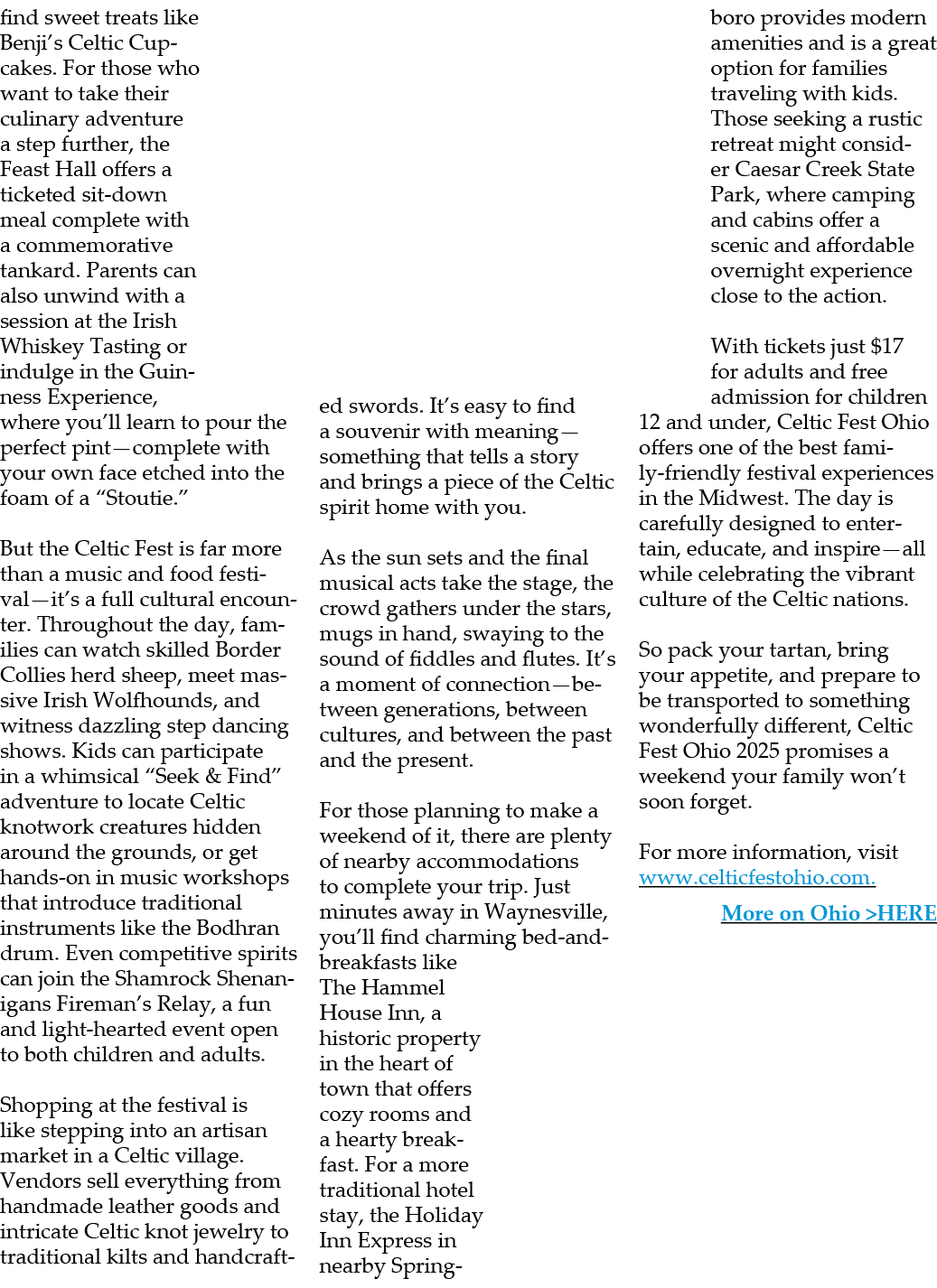 find sweet treats like Benji’s Celtic Cupcakes. For those who want to take their culinary adventure a step further, t...