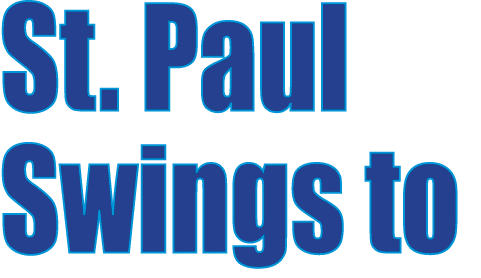 St. Paul Swings to