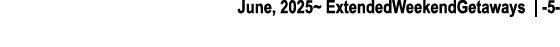 June, 2025~ ExtendedWeekendGetaways | 5 