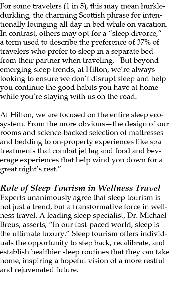 For some travelers (1 in 5), this may mean hurkle durkling, the charming Scottish phrase for intentionally lounging a...