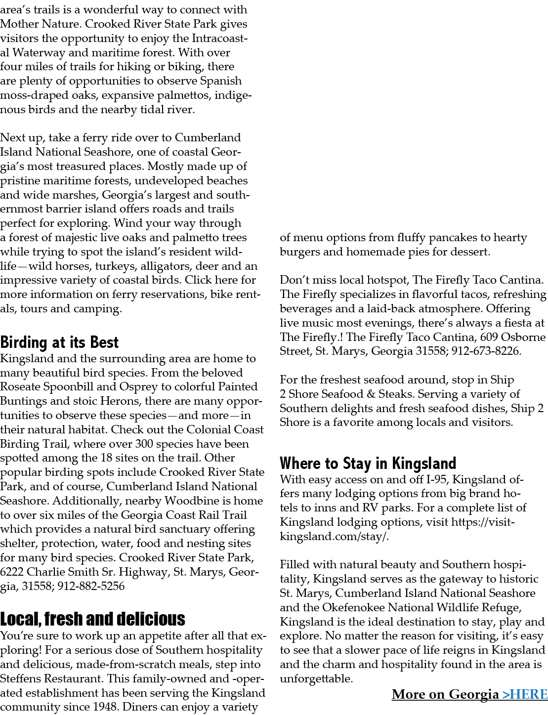 area’s trails is a wonderful way to connect with Mother Nature. Crooked River State Park gives visitors the opportuni...