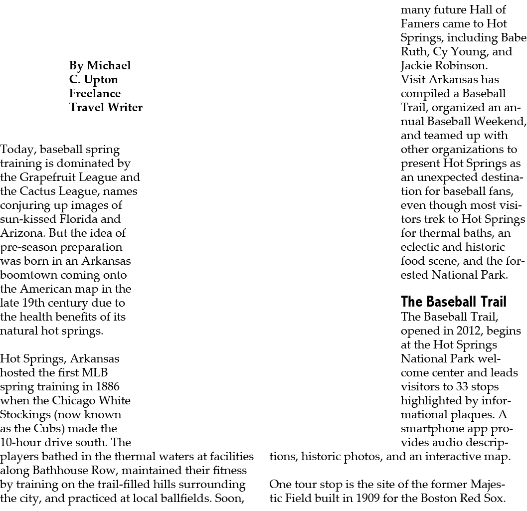  By Michael C. Upton Freelance Travel Writer Today, baseball spring training is dominated by the Grapefruit League an...