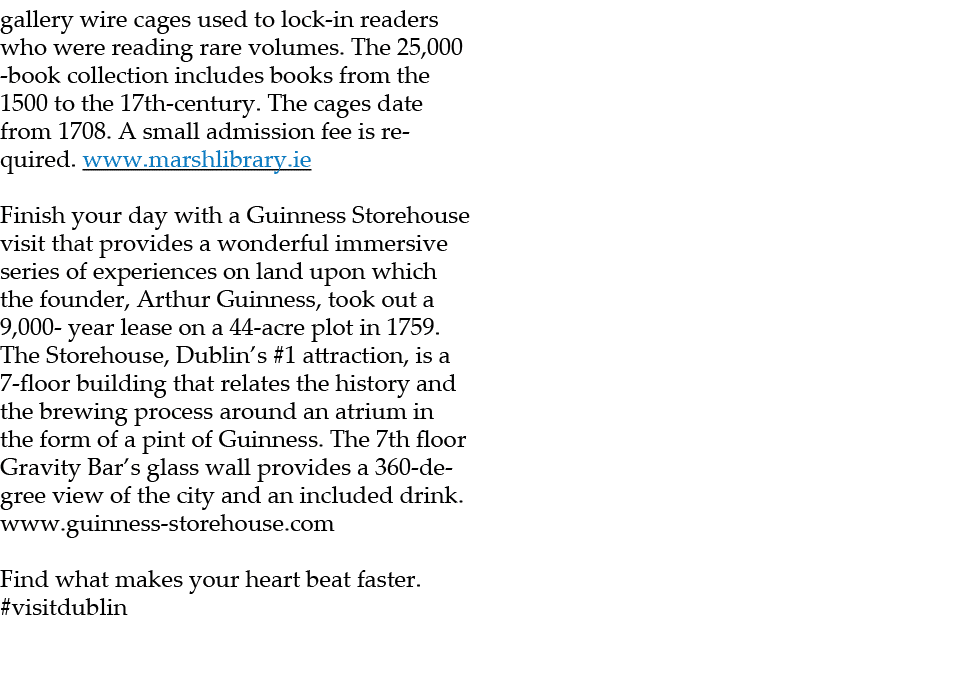 gallery wire cages used to lock in readers who were reading rare volumes. The 25,000 book collection includes books f...