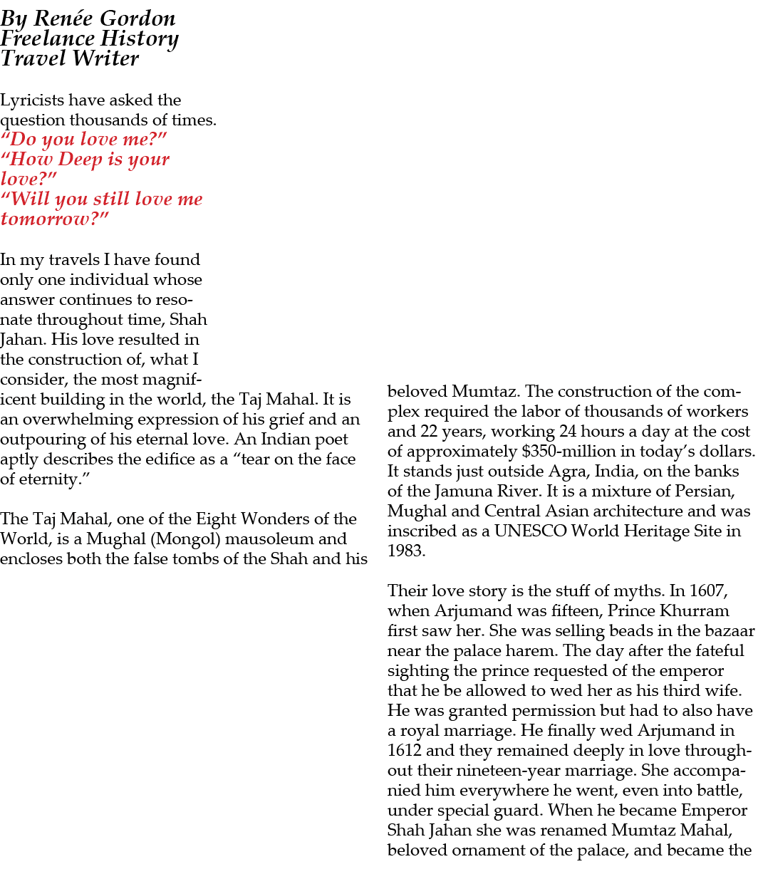 By Ren e Gordon Freelance History Travel Writer Lyricists have asked the question thousands of times. “Do you love me...