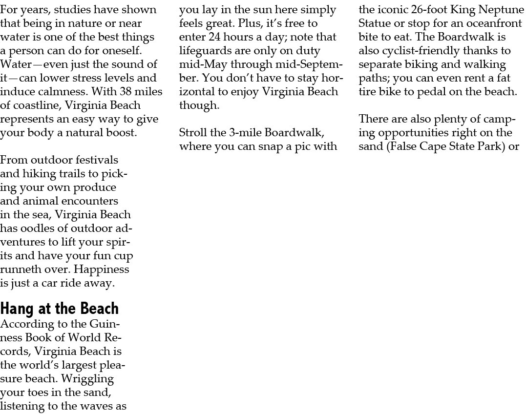 For years, studies have shown that being in nature or near water is one of the best things a person can do for onesel...