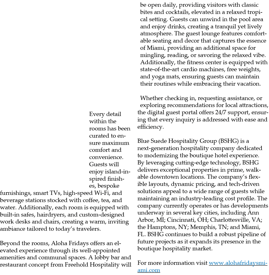  Every detail within the rooms has been curated to ensure maximum comfort and convenience. Guests will enjoy island i...