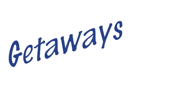 Getaways