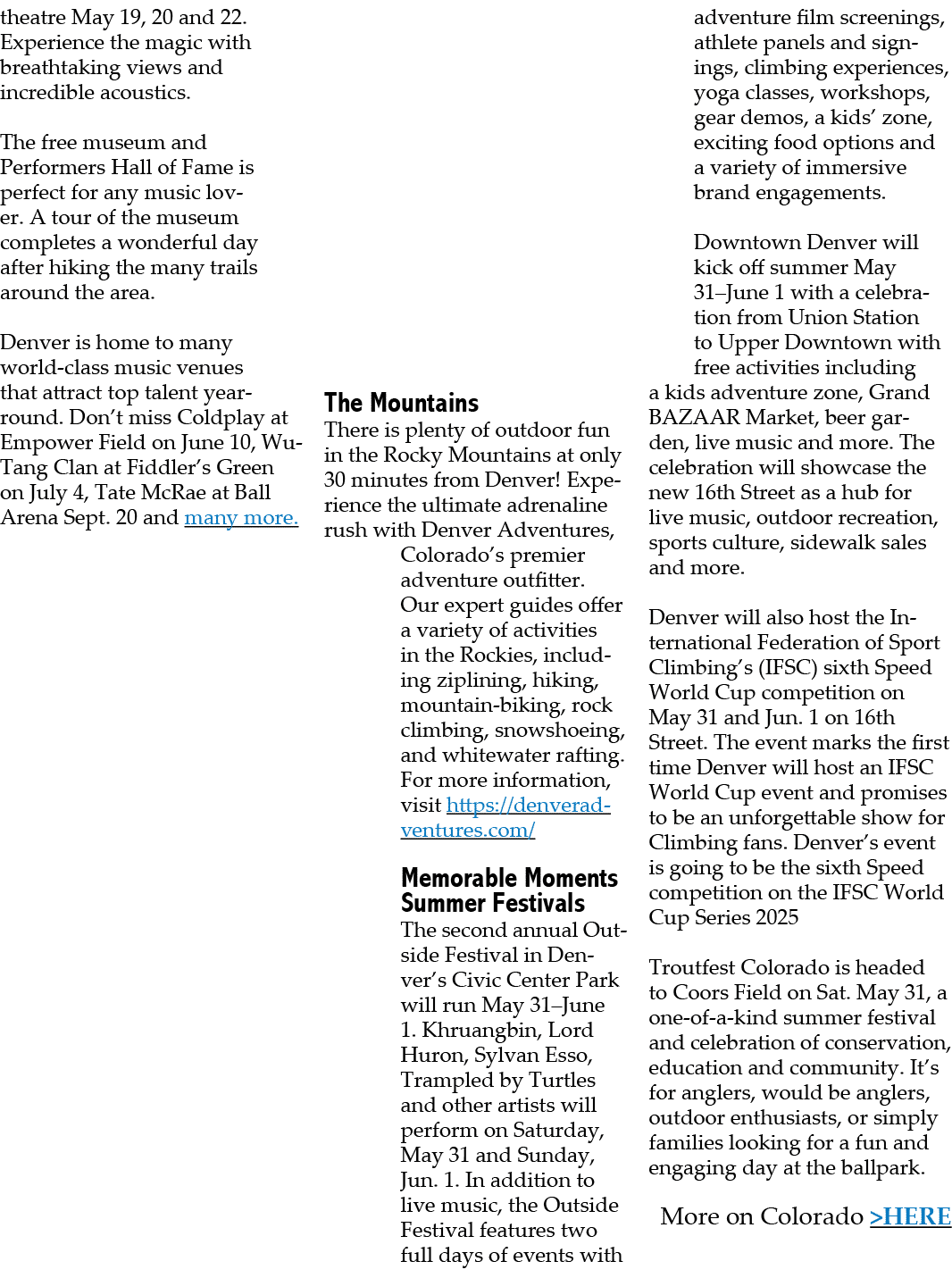 theatre May 19, 20 and 22. Experience the magic with breathtaking views and incredible acoustics. The free museum and...