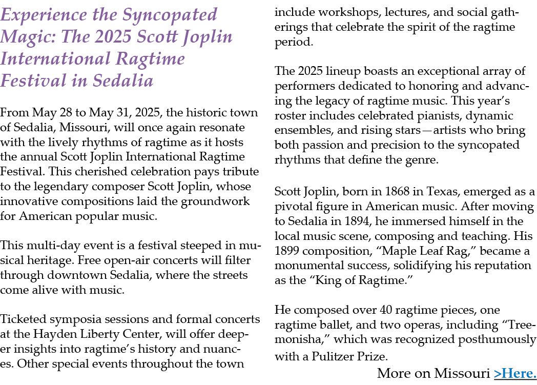 Experience the Syncopated Magic: The 2025 Scott Joplin International Ragtime Festival in Sedalia From May 28 to May 3...