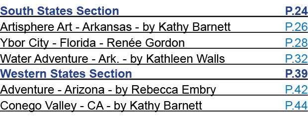 South States Section P.24 Artisphere Art Arkansas by Kathy Barnett P.26 Ybor City Florida Ren e Gordon P.28 Water Adv...
