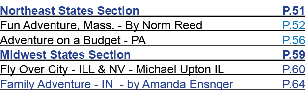 Northeast States Section P.51 Fun Adventure, Mass. By Norm Reed P.52 Adventure on a Budget PA P.56 Midwest States Sec...
