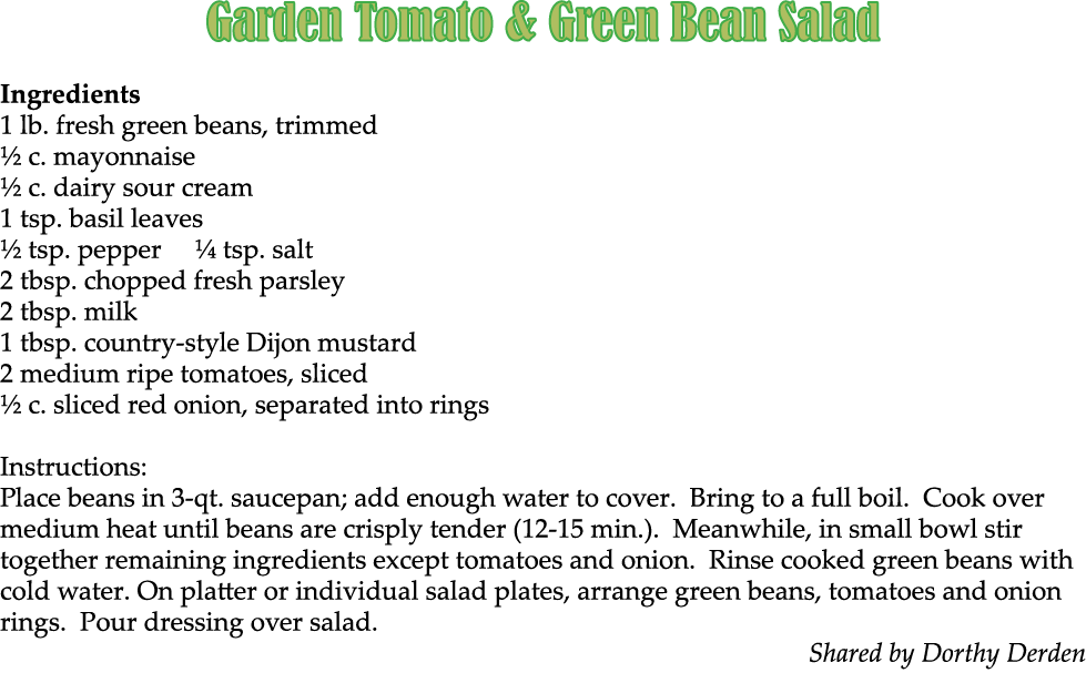 Garden Tomato & Green Bean Salad Ingredients 1 lb. fresh green beans, trimmed ½ c. mayonnaise ½ c. dairy sour cream 1...