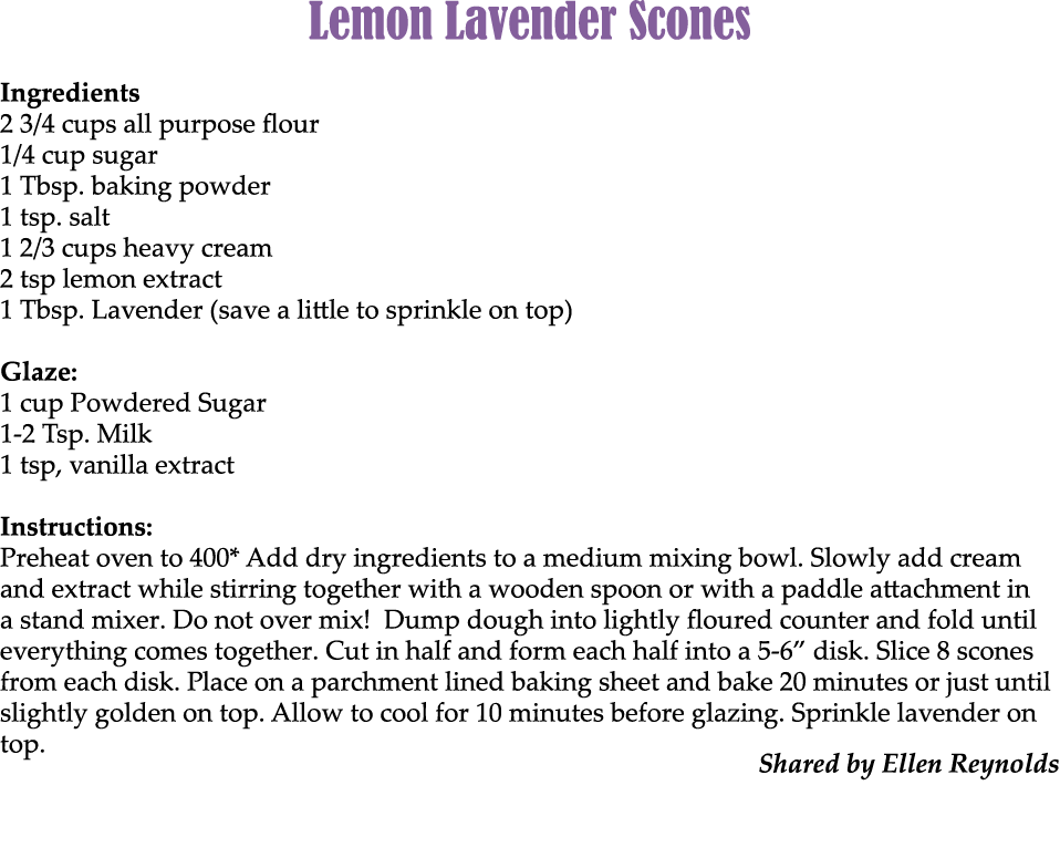 Lemon Lavender Scones Ingredients 2 3/4 cups all purpose flour 1/4 cup sugar 1 Tbsp. baking powder 1 tsp. salt 1 2/3 ...