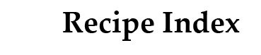 Recipe Index