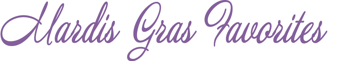 Mardis Gras Favorites 